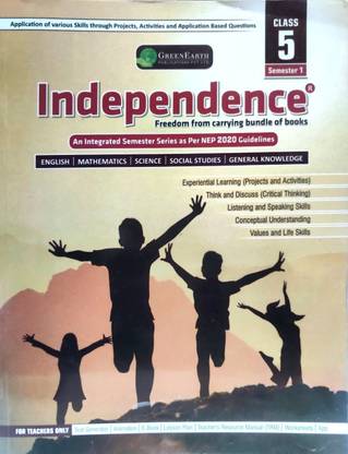 INDEPENDENCE CLASS - 5 SEMESTER - 1