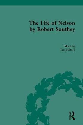The Life of Nelson, by Robert Southey