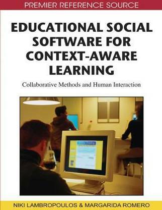 Educational Social Software for Context-aware Learning