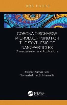 Corona Discharge Micromachining for the Synthesis of Nanoparticles
