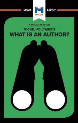 An Analysis of Michel Foucault's What is an Author?