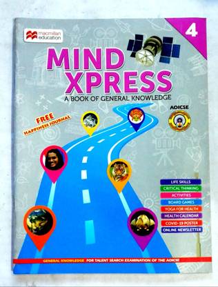 MIND XPRESS A BOOK OF GENERAL KNOWLEDGE CLASS-4