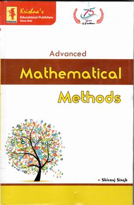 Advanced Mathematical Methods for UG & PG Students of All Indian Universities