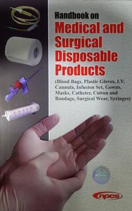 Handbook on Medical and Surgical Disposable Products