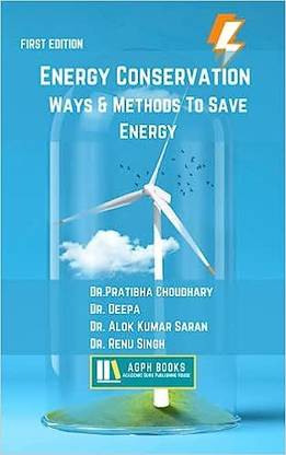 Energy Conservation : Ways & Methods To Save Energy