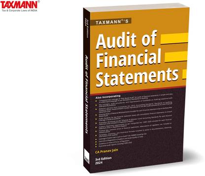 Taxmann's Audit of Financial Statements – Detailed guidance through audit life cycle with detailed explanations, practical examples, and templates—for audit professionals aligned with ICAI standards