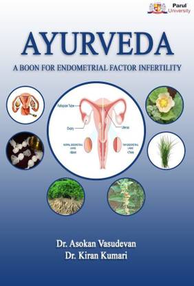 Ayurveda: A Boon For Endometrial Factor Infertility