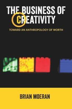 The Business of Creativity