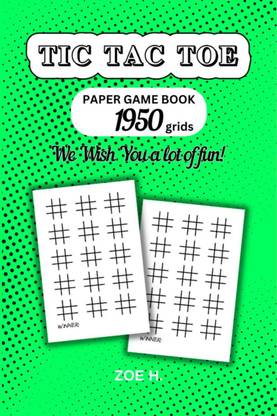 Tic Tac Toe Paper Game Book  - Fun Activities for Kids and Adults - The Antidote to Boredom