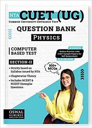 NTA CUET (UG) Physics Question Bank Section II 950+ MCQs (2023)