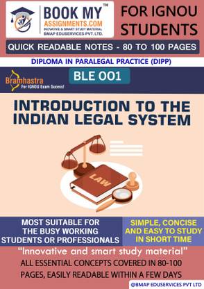 BLE 1 Introduction to the Indian Legal System | Quick Readable Notes | Important Topic-wise Conceptual Notes |Diploma in Paralegal Practice (DIPP)