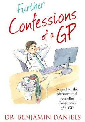 Further Confessions of a GP
