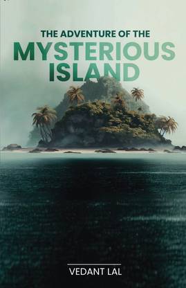 THE ADVENTURE OF THE MYSTERIOUS ISLAND