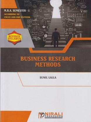 BUSINESS RESEARCH METHODS (First Year M.B.A Semester 1 (SPPU))