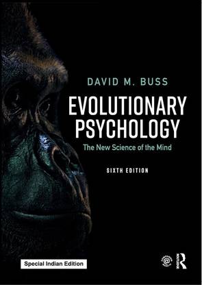Evolutionary Psychology: The New Science of the Mind
