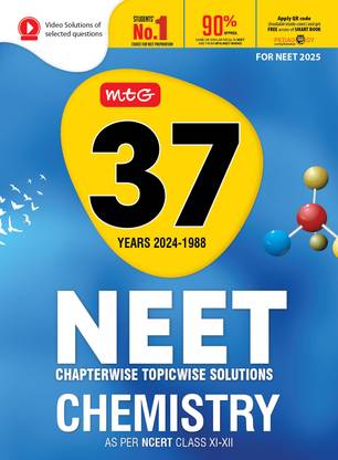 MTG 37 Years NEET Previous Year Solved Question Papers with NEET PYQ Chapterwise Topicwise Solutions - Chemistry For NEET 2025 Exam | Get Free access of Smart Book & Video Solutions (Based on Latest Syllabus)