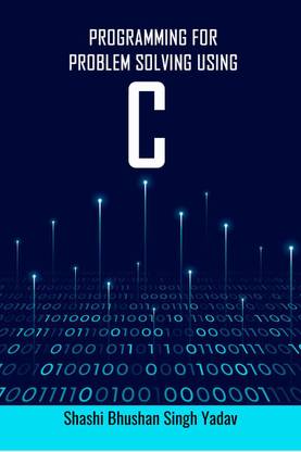 Programming for Problem Solving using C