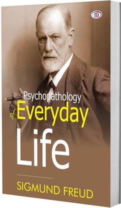 Psychopathology of Everyday Life ( Paperback Sigmund Freud )