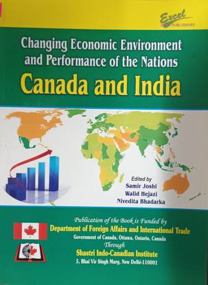 Changing Economic Environment and Performance of the Nations: Canada and India
