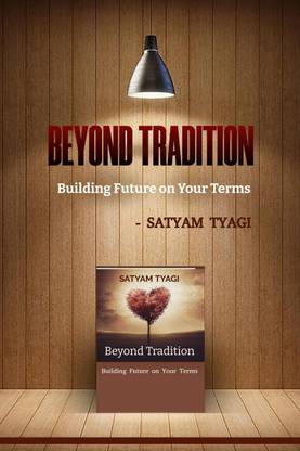 Beyond Tradition  - Building Future on Your Terms