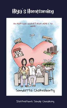 Hiya's Homecoming  - An adoption journey from heart to home