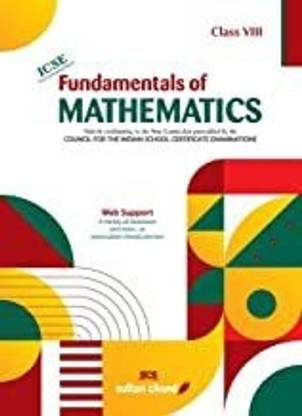 Fundamentals Of Mathematics Class 8 (ICSE)
