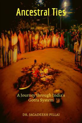 Ancestral Ties  - A Journey through India's Gotra System