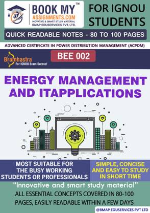 IGNOU BEE 2 Energy Management and ITApplications Quick Readable Notes | Important Topic-wise Conceptual Notes |Advanced Certificate in Power Distribution Management (ACPDM)