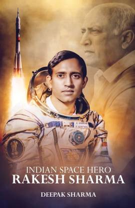 Indian Space Hero Rakesh Sharma