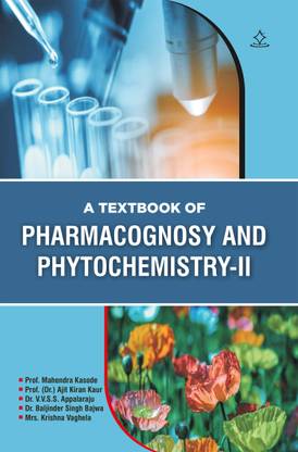 A TEXTBOOK OF PHARMACOGNOSY AND PHYTOCHEMISTRY-II