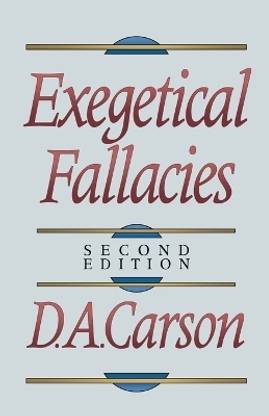 Exegetical Fallacies