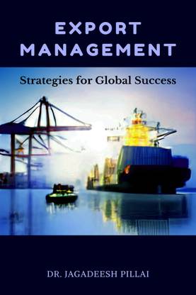 Export Management  - Strategies for Global Success