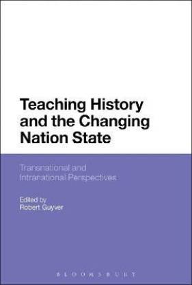 Teaching History and the Changing Nation State