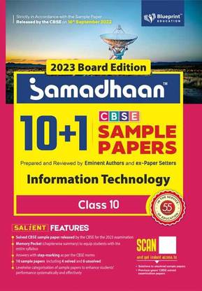 Samadhaan CBSE Sample Papers Class 10 Information Technology For 2023 CBSE Board (Based on CBSE Sample Paper Released on 16th September) - Blueprint Education
