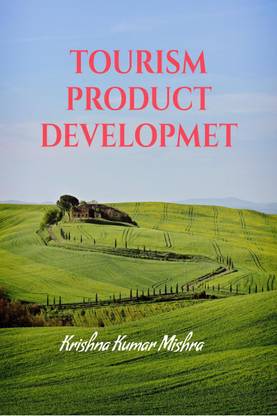 TOURISM PRODUCT DEVELOPMENT