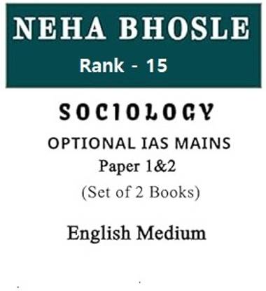 NEHA BHOSLE Sociology OPTIONAL IAS MAINS | Latest Printed Notes | Both Paper 1&2 | English Medium | Set Of 2 Books Civil Service Preparation Photocopy |