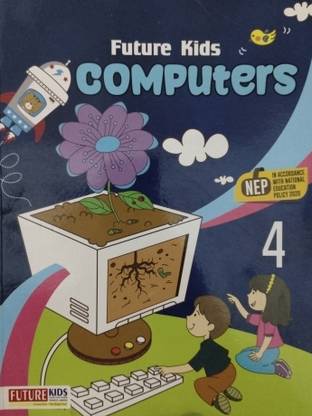 Future kids Computers Class 4