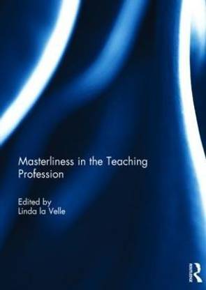 Masterliness in the Teaching Profession