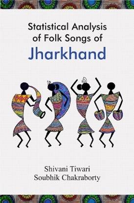 Statistical Analysis of Folk Songs of Jharkhand