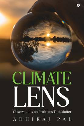 Climate Lens  - Observations on Problems That Matter