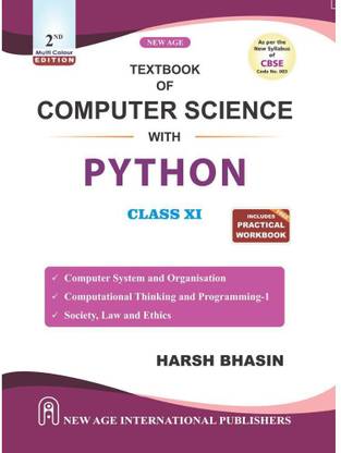 Textbook of Computer Science with Python (Includes free Practical Workbook) for Class-XI (Multi Colour Edition)