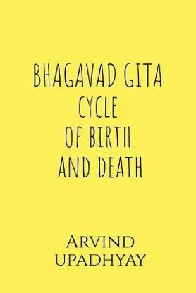 BHAGAVAD GITA cycle of birth and death