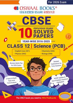 Oswaal CBSE 10 Previous Years' Solved Papers, Yearwise (2016-2025) Class 12 Science (PCB)( English Core, Physics, Chemistry & Biology) (For 2026 Exam)