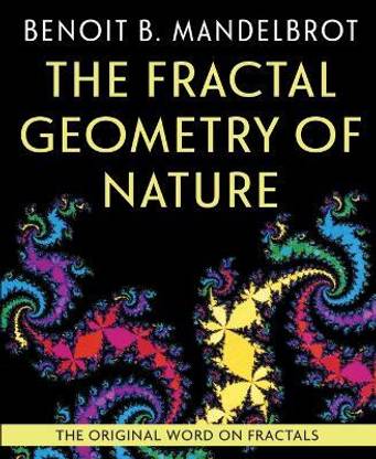 The Fractal Geometry of Nature