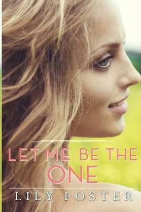 Let Me Be the One
