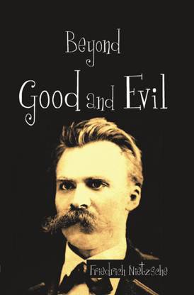 Beyond Good and Evil