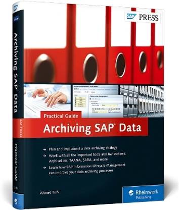 Archiving SAP Data-Practical Guide
