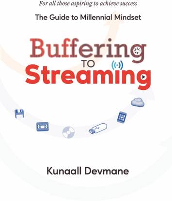 Buffering to Streaming  - The Guide to Millennial Mindset