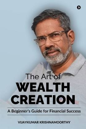 The Art of Wealth Creation