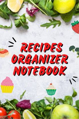 Recipes Organizer Notebook